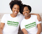 Links Linked in Friendship Connected in Service Tee