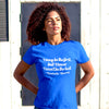 I May Be the First Kamala Harris Tee